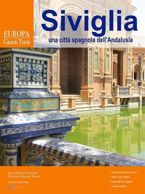 cover image of Siviglia, una città spagnola dell'Andalusia